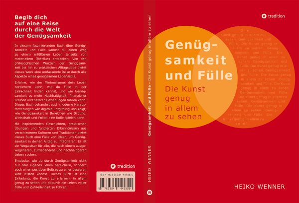 Genügsamkeit und Fülle „Die Kunst genug in allem zu sehen“